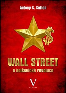 Wall Street a bolševická revoluce (Antony C.Sutton)